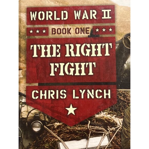 World War II Book One "The Right Fight" By Chris Lynch - Picture 7 of 16
